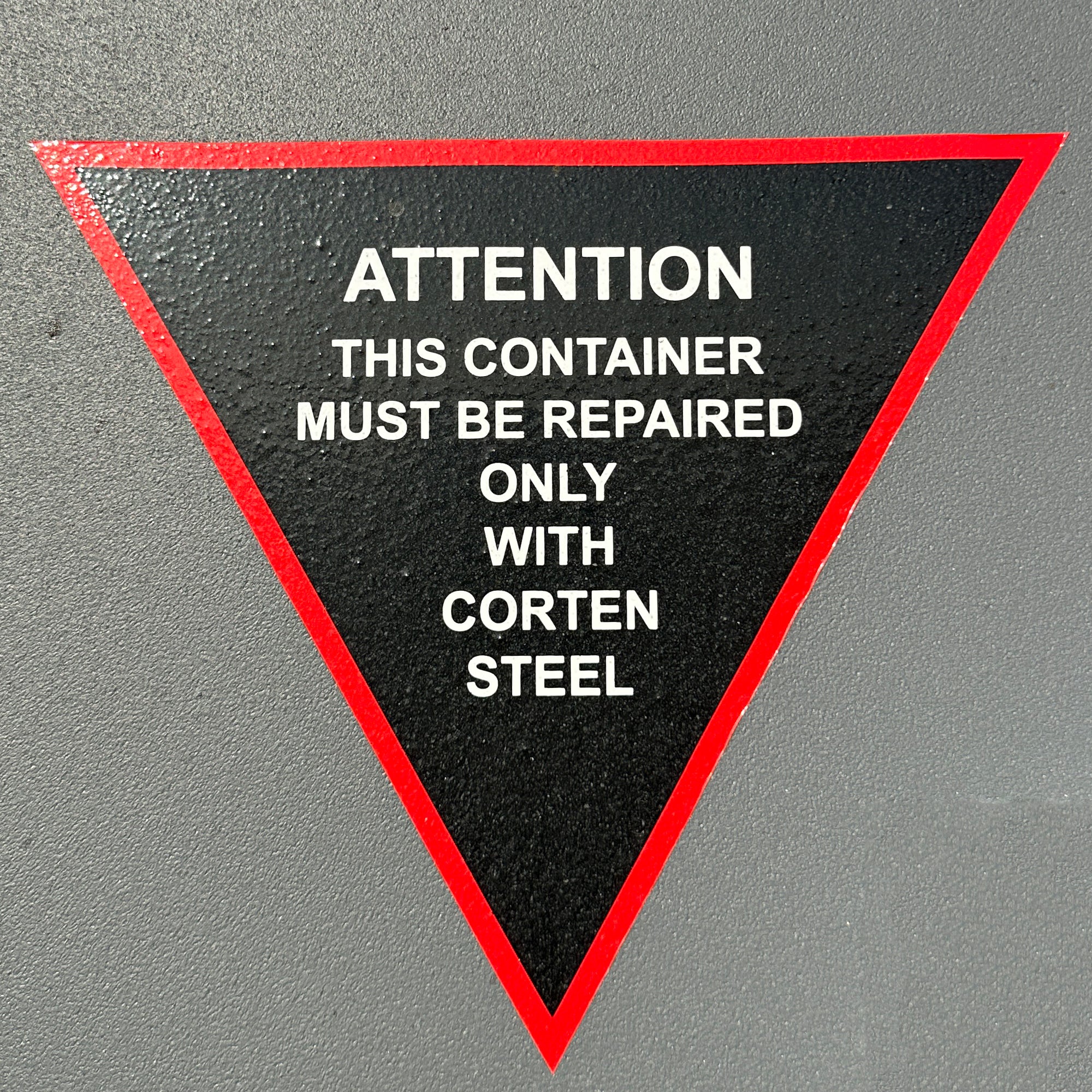 Attention This Container Must Be Repaired Only With Corten Steel Decal ...